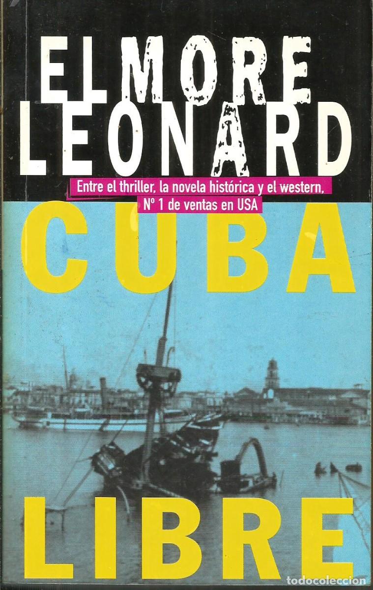 Libros de segunda mano: Cuba libre - Elmore Leonard - Foto 1