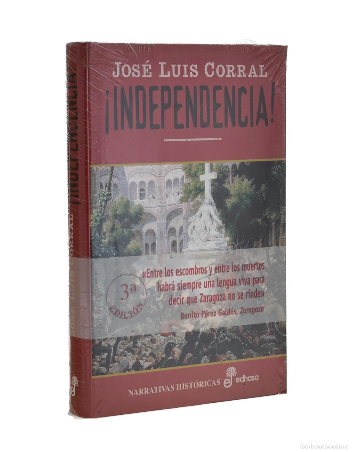 Libros de segunda mano: &iexcl;INDEPENDENCIA! - CORRAL, Jos&eacute; Luis - Foto 1