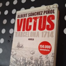 Libros de segunda mano: VICTUS, BARCELONA 1714, ALBERT SÁNCHEZ PIÑOL