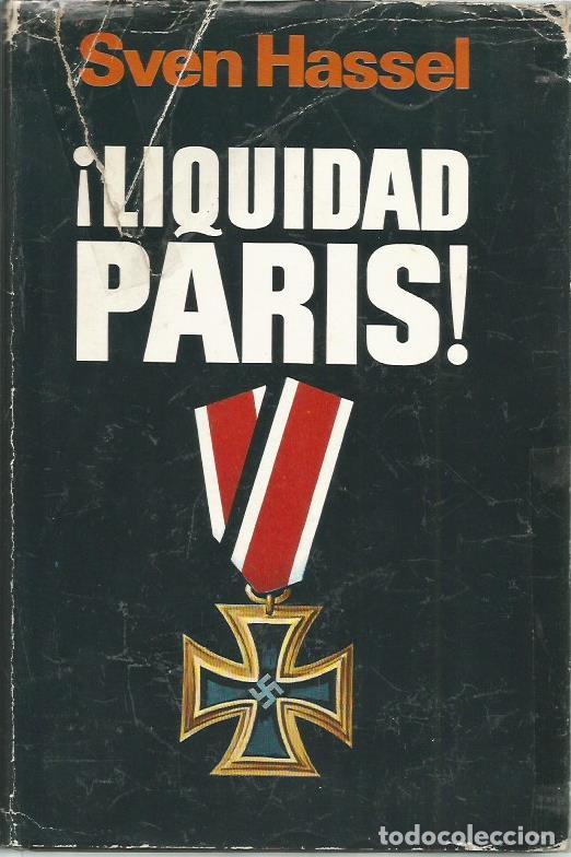 Libros de segunda mano: &iexcl;Liquidad Paris! - Hassel, Sven - Foto 1