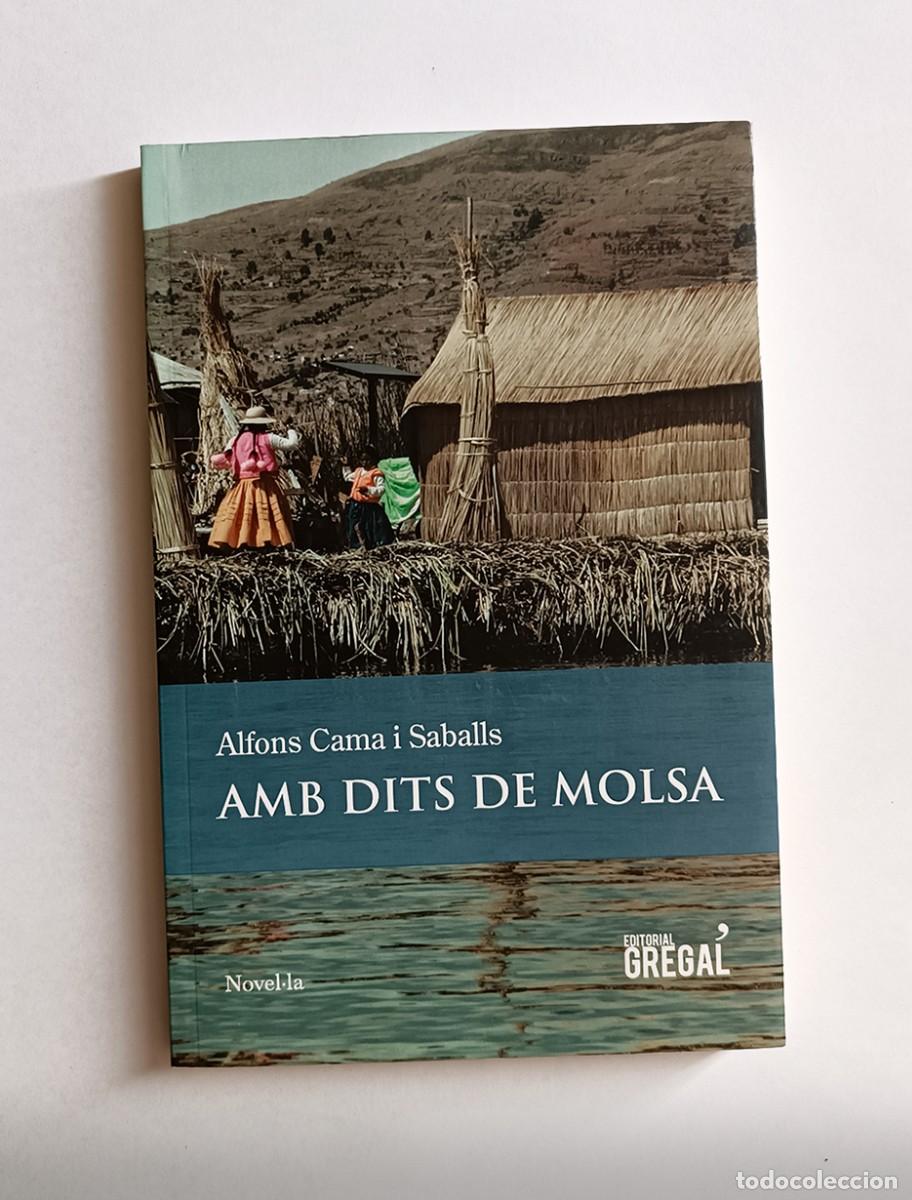 Libros de segunda mano: AMB DITS DE MOLSA - ALFONS CAMA I SABALLS --- (Exemplar nou)