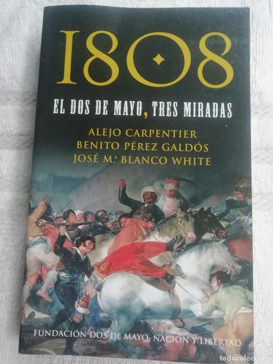 Libros de segunda mano: libro el 2 de mayo de 1808 tres miradas diferentes