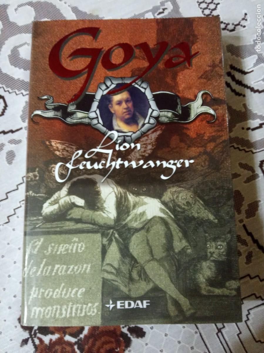 Libros de segunda mano: GOYA.-LION FEUCHTWANGER. - Foto 1