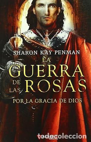 Libri di seconda mano: La guerra de las rosas. Por la gracia de Dios