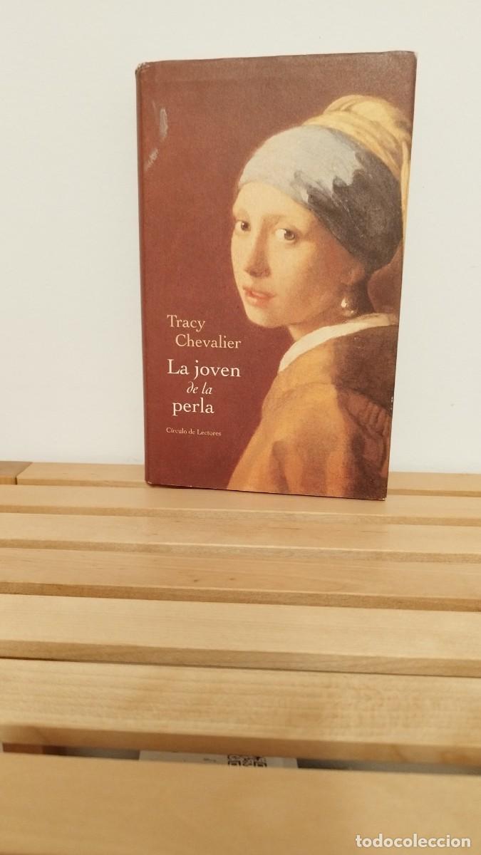Libros de segunda mano: Tracy Chevalier La joven de la perla Circulo de Lectores Libro - Foto 1