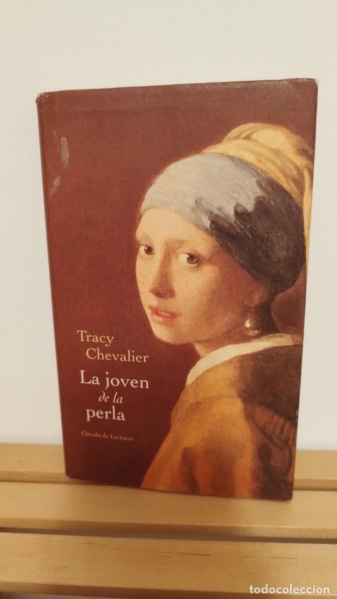 Libros de segunda mano: Tracy Chevalier La joven de la perla Circulo de Lectores Libro - Foto 2