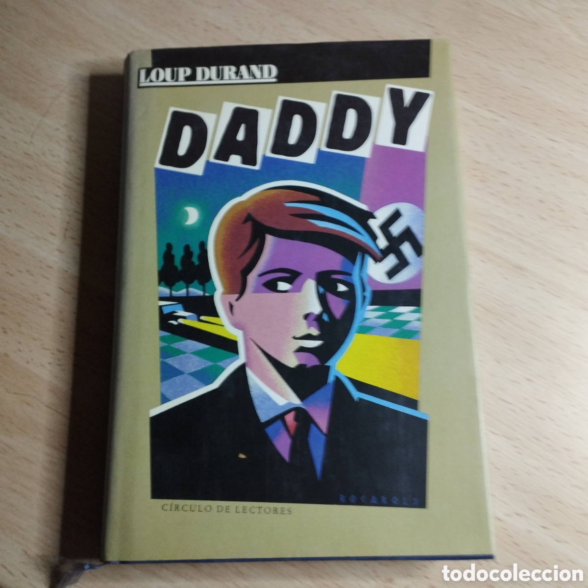 Libros de segunda mano: Daddy. Loup Durand. Circulo de lectores. - Foto 1