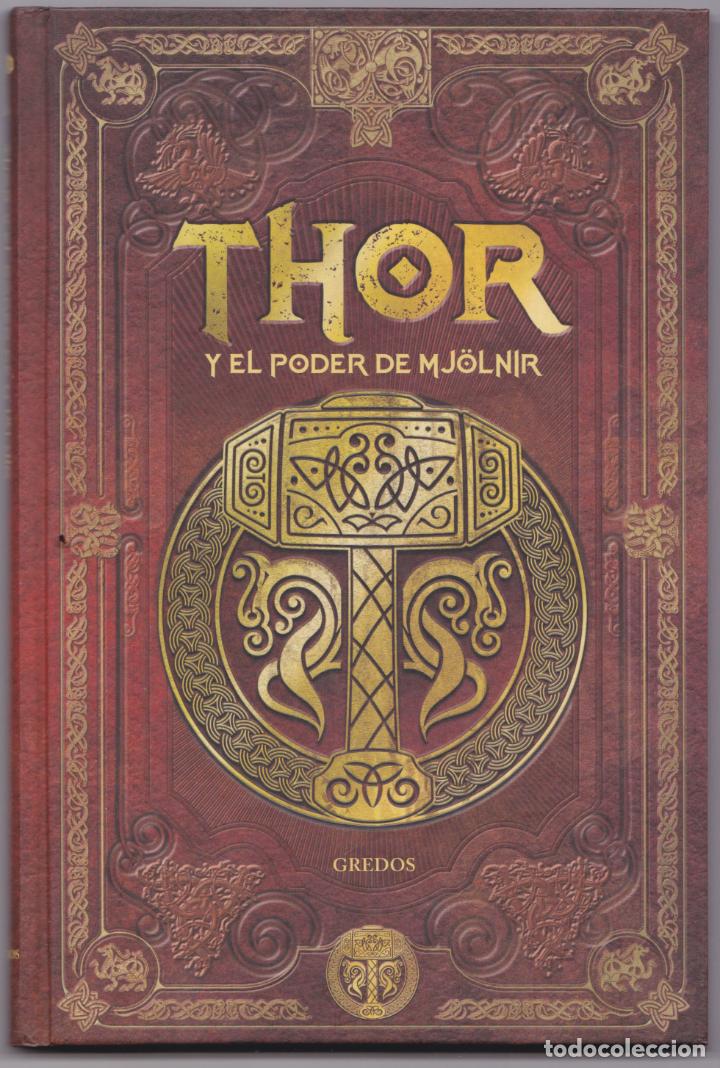 Libros de segunda mano: Thor y el poder de Mjolnir - SAGA DE THOR I - SERGIO A SIERRA - Foto 1