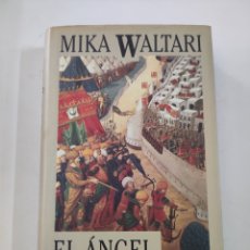 Libros de segunda mano: EL ANGEL SOMBRIO .- MIKA WALTARI.