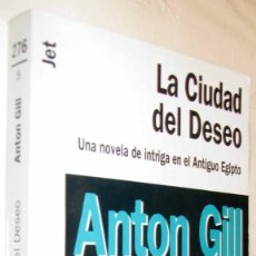 Libros de segunda mano: (S1) - LA CIUDAD DEL DESEO - ANTON GILL