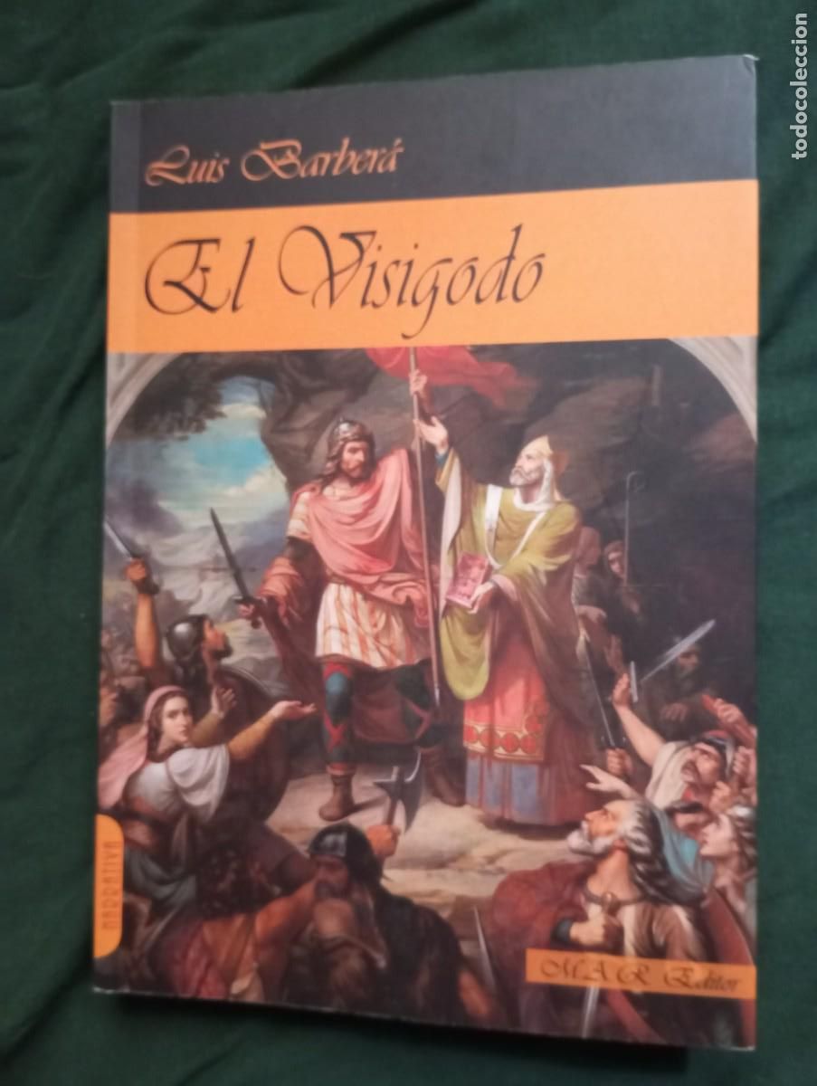 Libros de segunda mano: EL VISIGODO - LUIS BARBERA - Foto 1