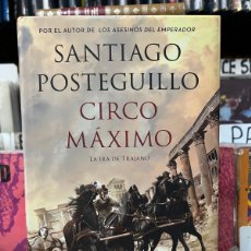 Libros de segunda mano: SANTIAGO POSTEGUILLO CIRCO MÁXIMO