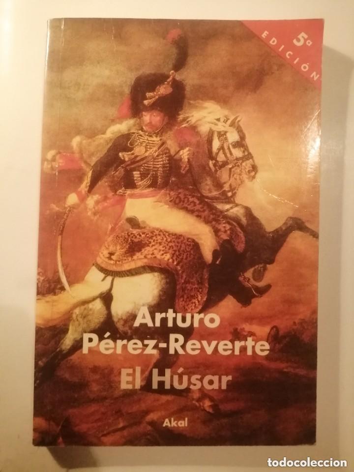 El húsar - Arturo Pérez Reverte