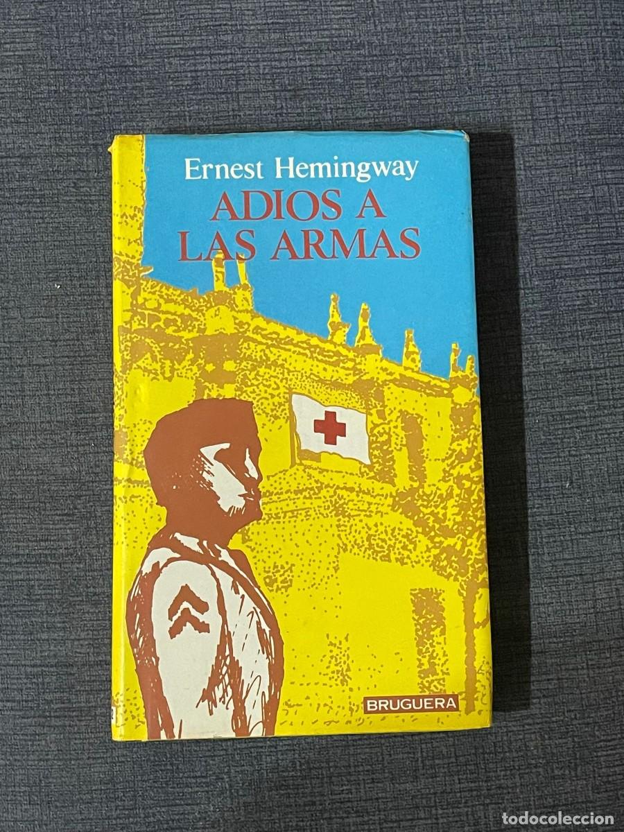 Libros de segunda mano: LIBRO ADIOS A LAS ARMAS- ERNEST HEMINGWAY - Foto 1