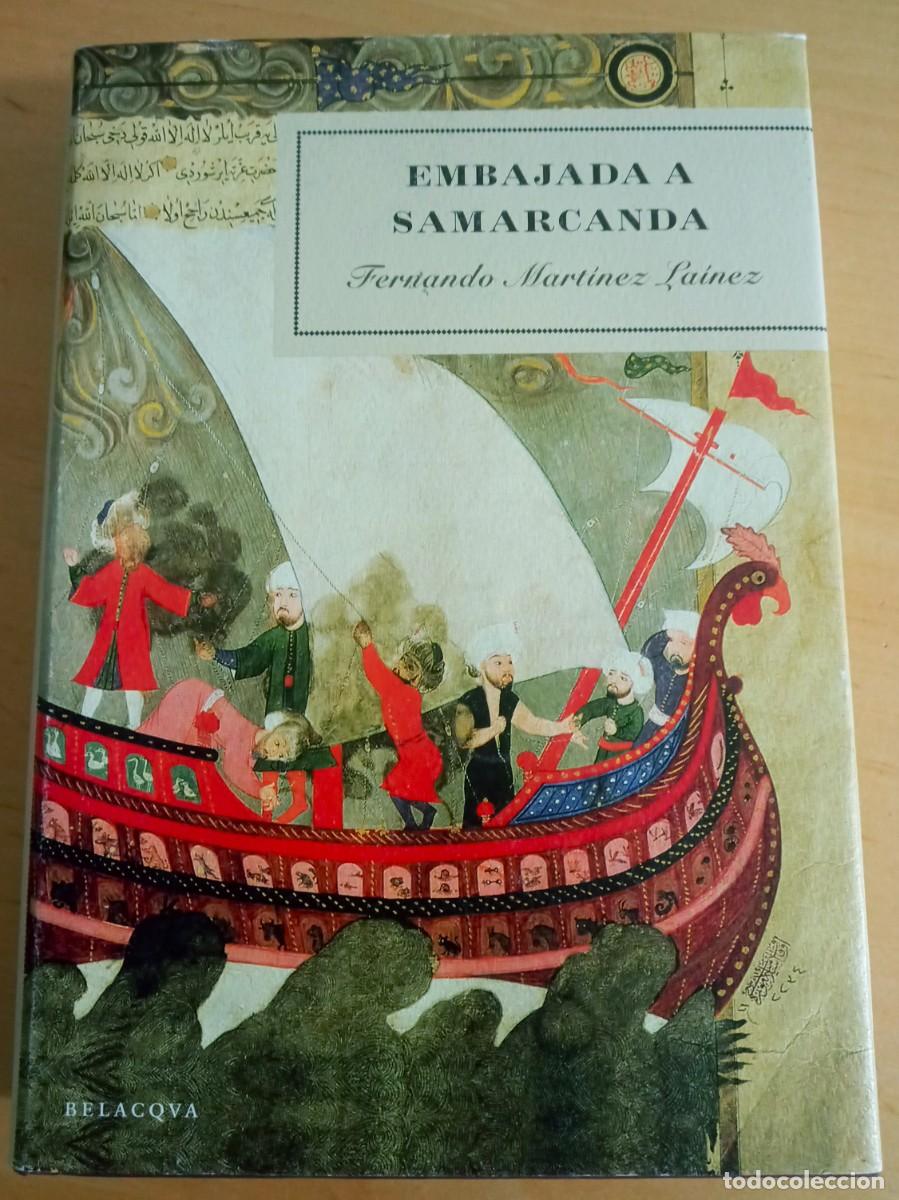 Libros de segunda mano: FERNANDO MARTINEZ LAINEZ EMBAJADA A SAMARCANDA - Foto 1