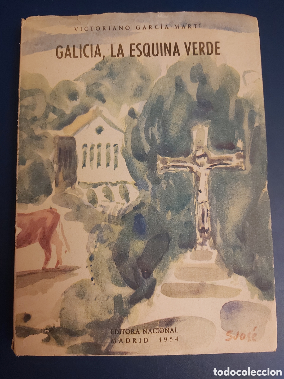 Libros de segunda mano: GALICIA, LA ESQUINA VERDE $ VICTORIANO GARC&Iacute;A $ NACIONAL MADRID $ 1954