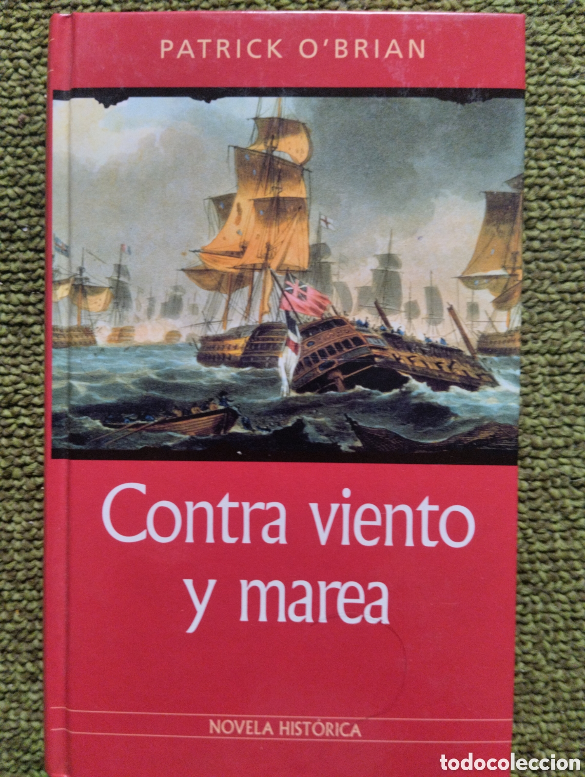 Libros de segunda mano: Contra viento y marea, Patrick O&acute;Brian, RBA, 2001 - Foto 1