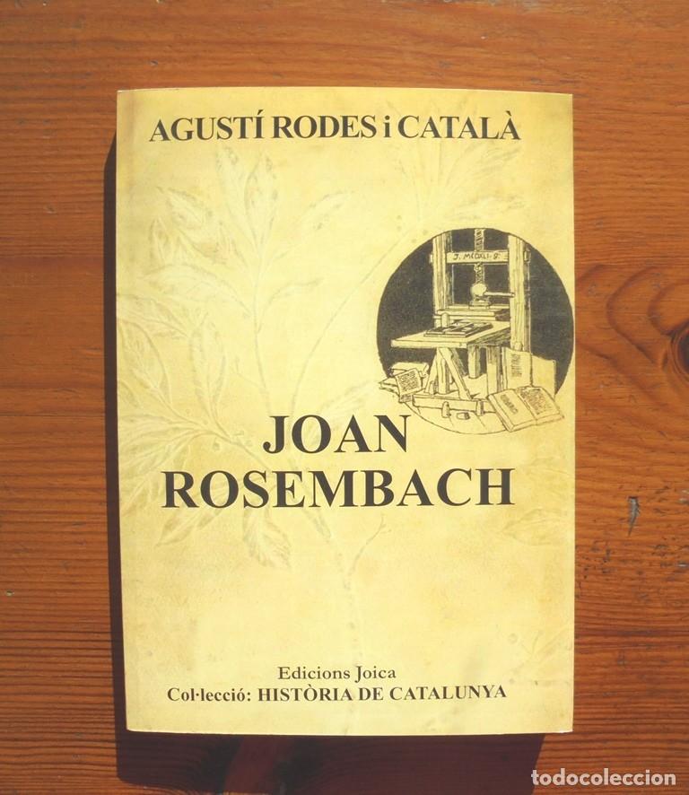 Libros de segunda mano: Joan Rosembach Agust&iacute; Rodes i Catal&agrave; 2003 impecable Edicions Joica, Hist&ograve;ria de Catalunya