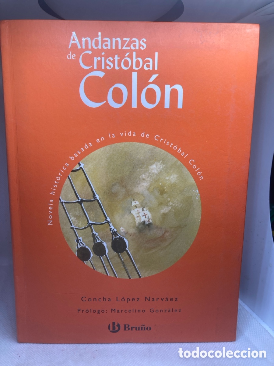 Libros de segunda mano: ANDANZAS DE CRIST&Oacute;BAL COL&Oacute;N - Foto 1