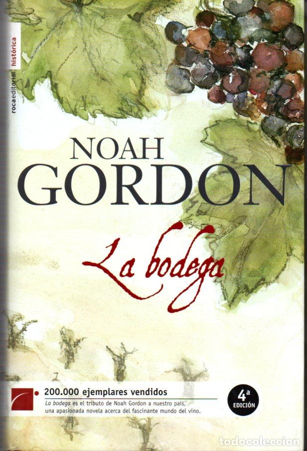Libros de segunda mano: LA BODEGA - NOAH GORDON - Foto 1