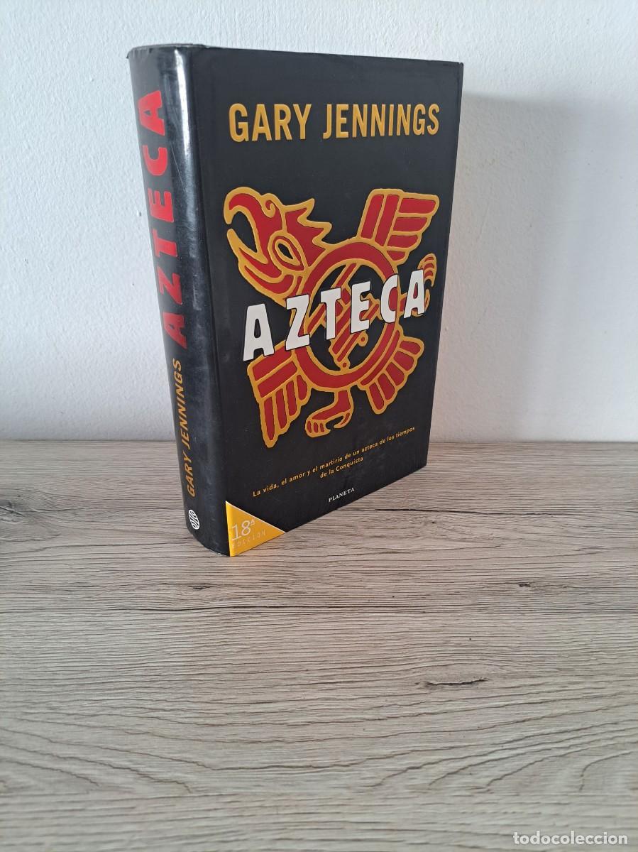 Libros de segunda mano: GARY JENNINGS - AZTECA - PLANETA 2000 - Foto 1