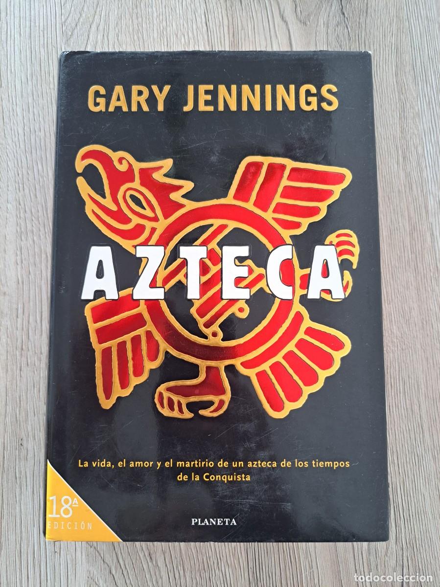 Libros de segunda mano: GARY JENNINGS - AZTECA - PLANETA 2000 - Foto 2