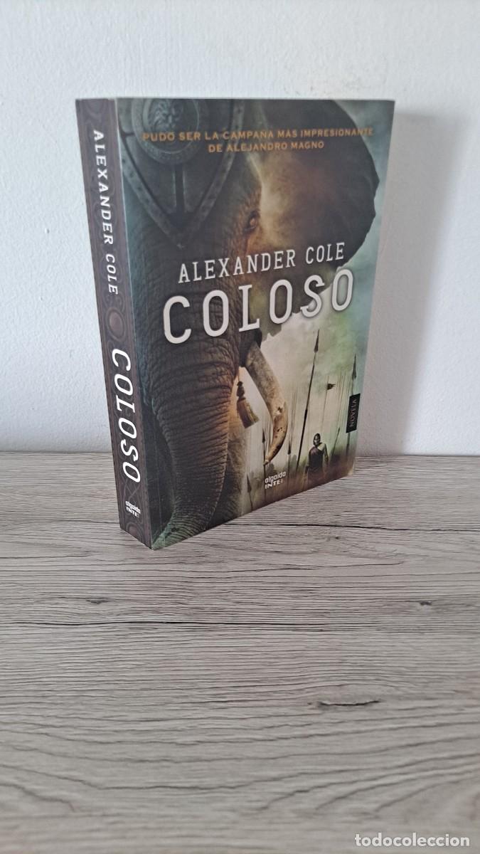 Libros de segunda mano: ALEXANDER COLE - COLOSO - ALGAIDA 2014 - Foto 1