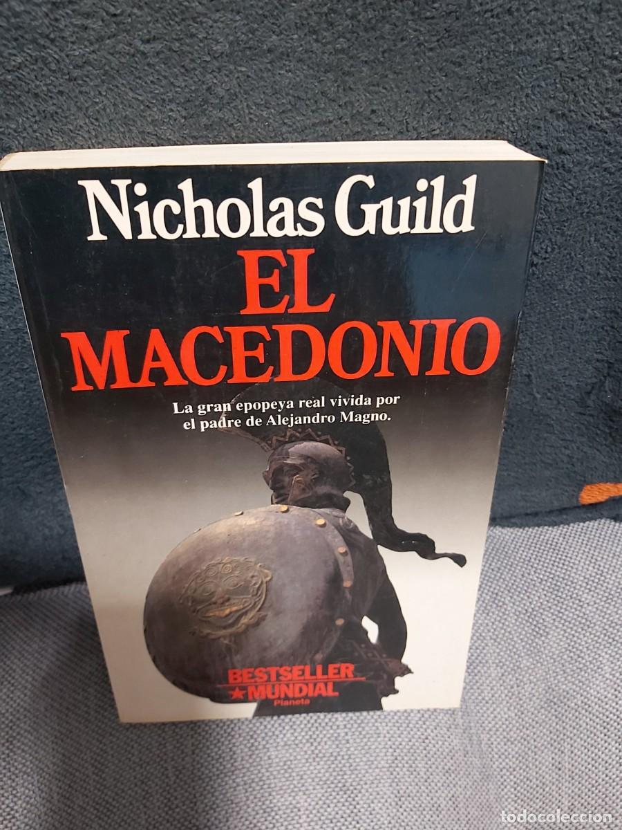 Libros de segunda mano: NICHOLAS GUILD: EL MACEDONIO - Foto 1