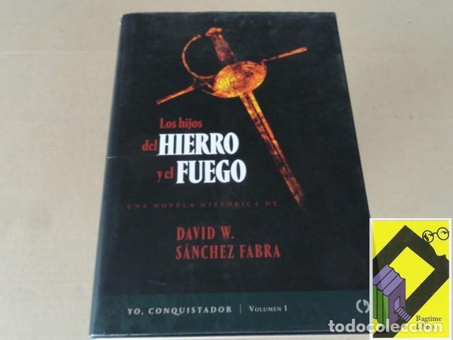 Second hand books: SANCHEZ FABRA, David: Los hijos del hierro y el fuego