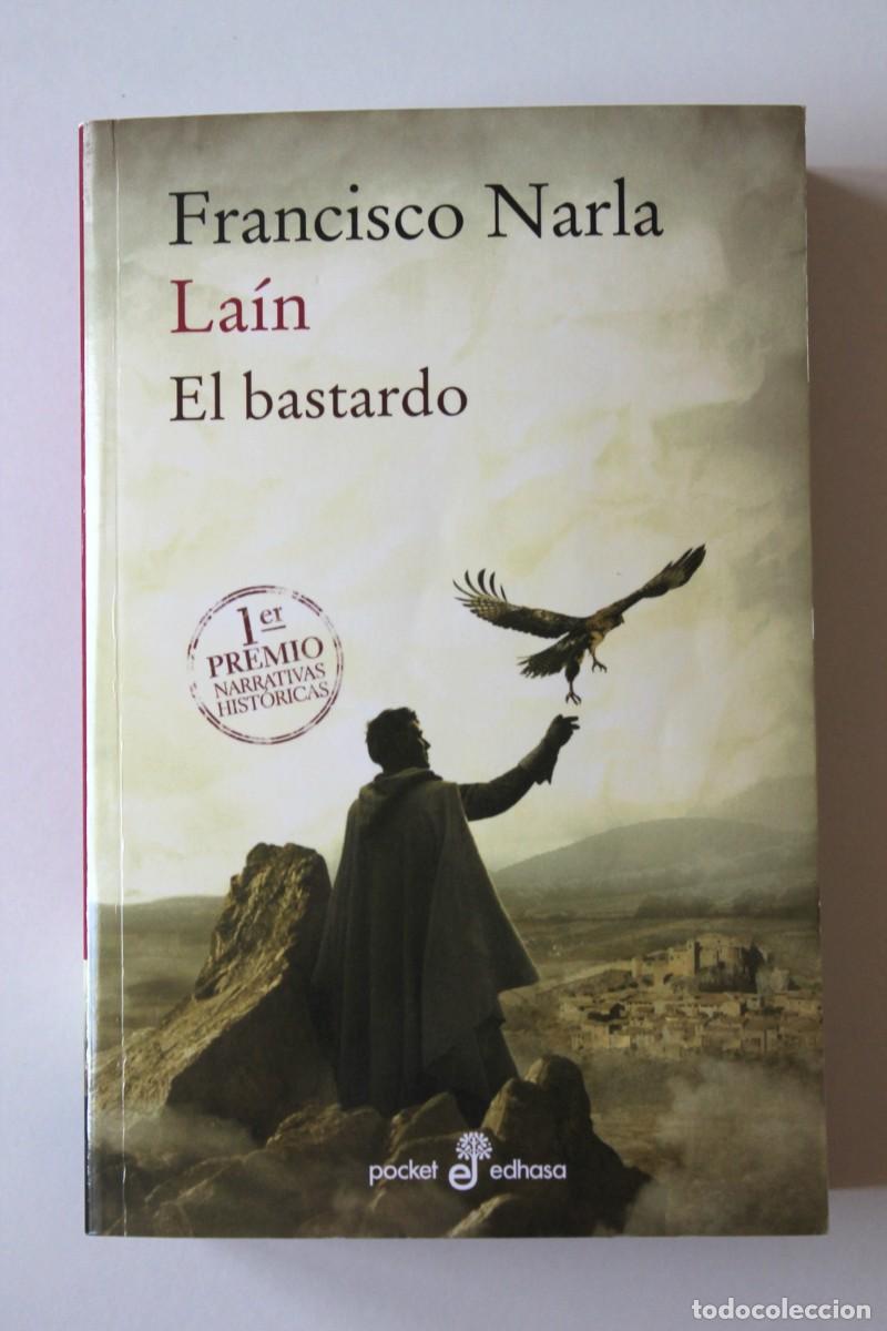 Libros de segunda mano: Francisco Narla - La&iacute;n. El bastardo - Edhasa Pocket - Foto 2