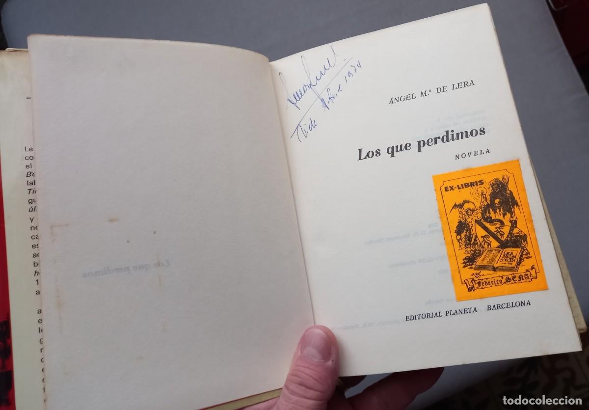 Libros de segunda mano: LOS QUE PERDIMOS - &Aacute;NGEL M&ordf; DE LERA - Foto 2