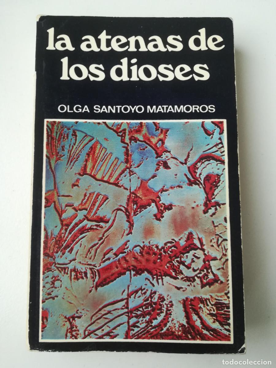 Second hand books: La Atenas de los dioses (Olga Santoyo Matamoros) - Ediciones Partenon