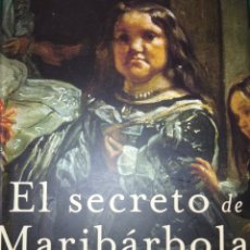 Libros de segunda mano: EL SECRETO DE MARIBÁRBOLA. MARÍA TERESA ÁLVAREZ. EDITORIAL MARTÍNEZ ROCA. DEDICADO POR LA AUTORA. PR