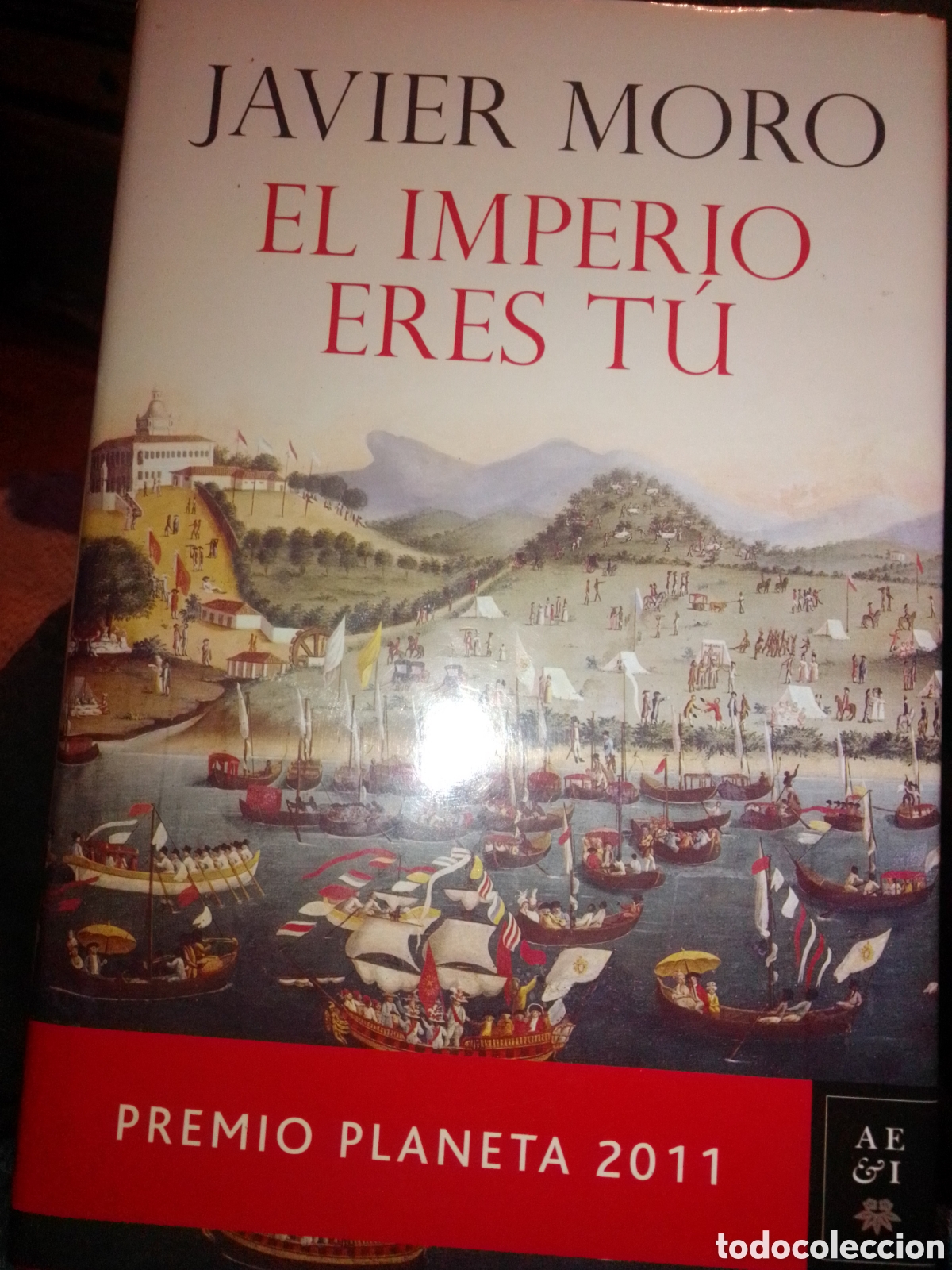 Libros de segunda mano: EL IMPERIO ERES T&Uacute; , JAVIER MORO - Foto 1