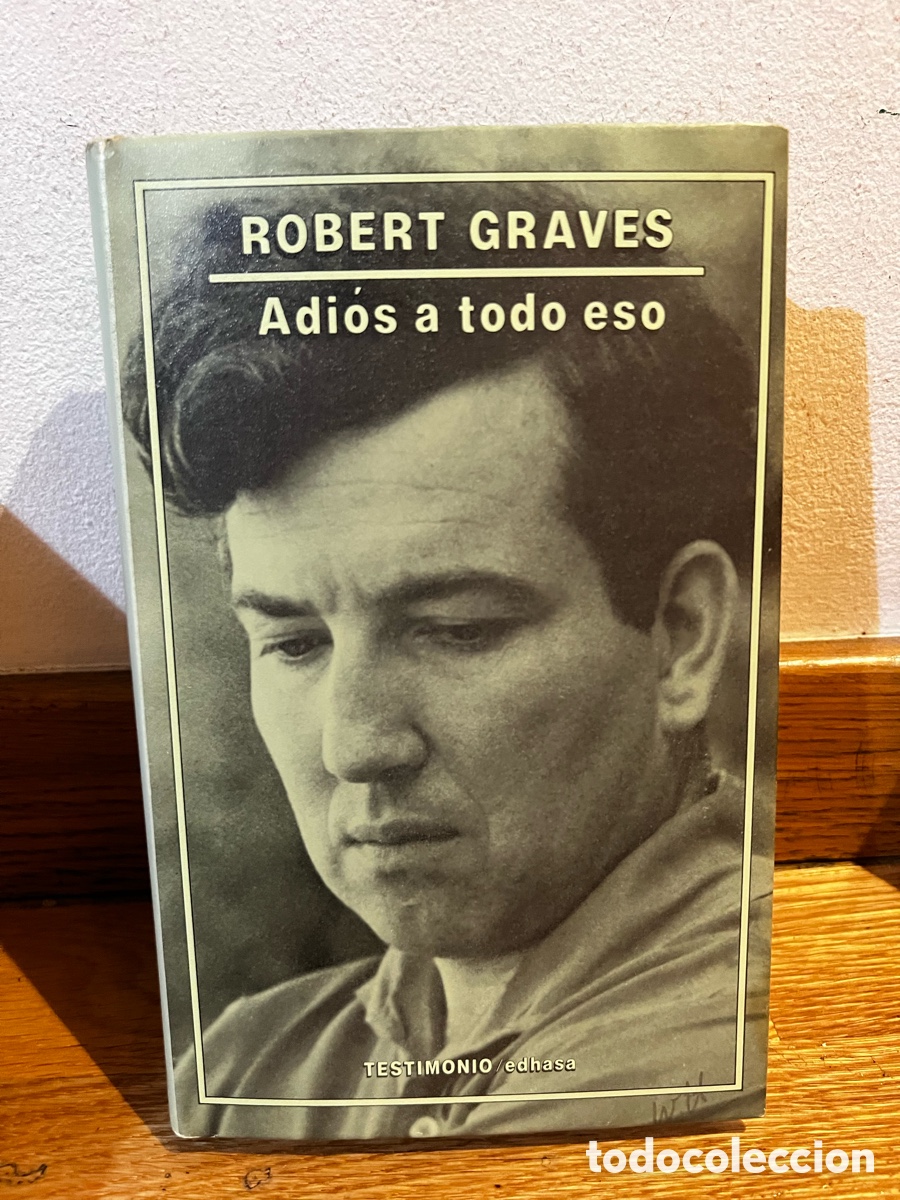 Libros de segunda mano: Robert Graves Adi&oacute;s a todo eso - Foto 1