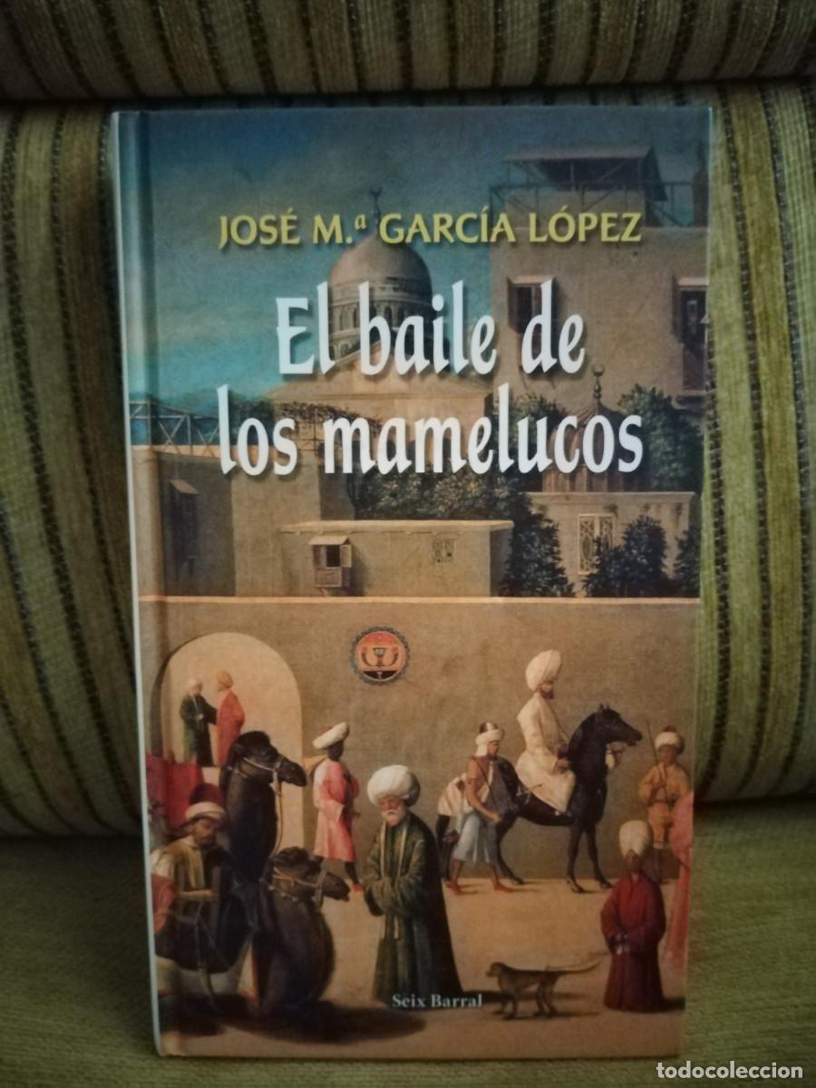 Libros de segunda mano: EL BAILE DE LOS MAMELUCOS - Foto 1