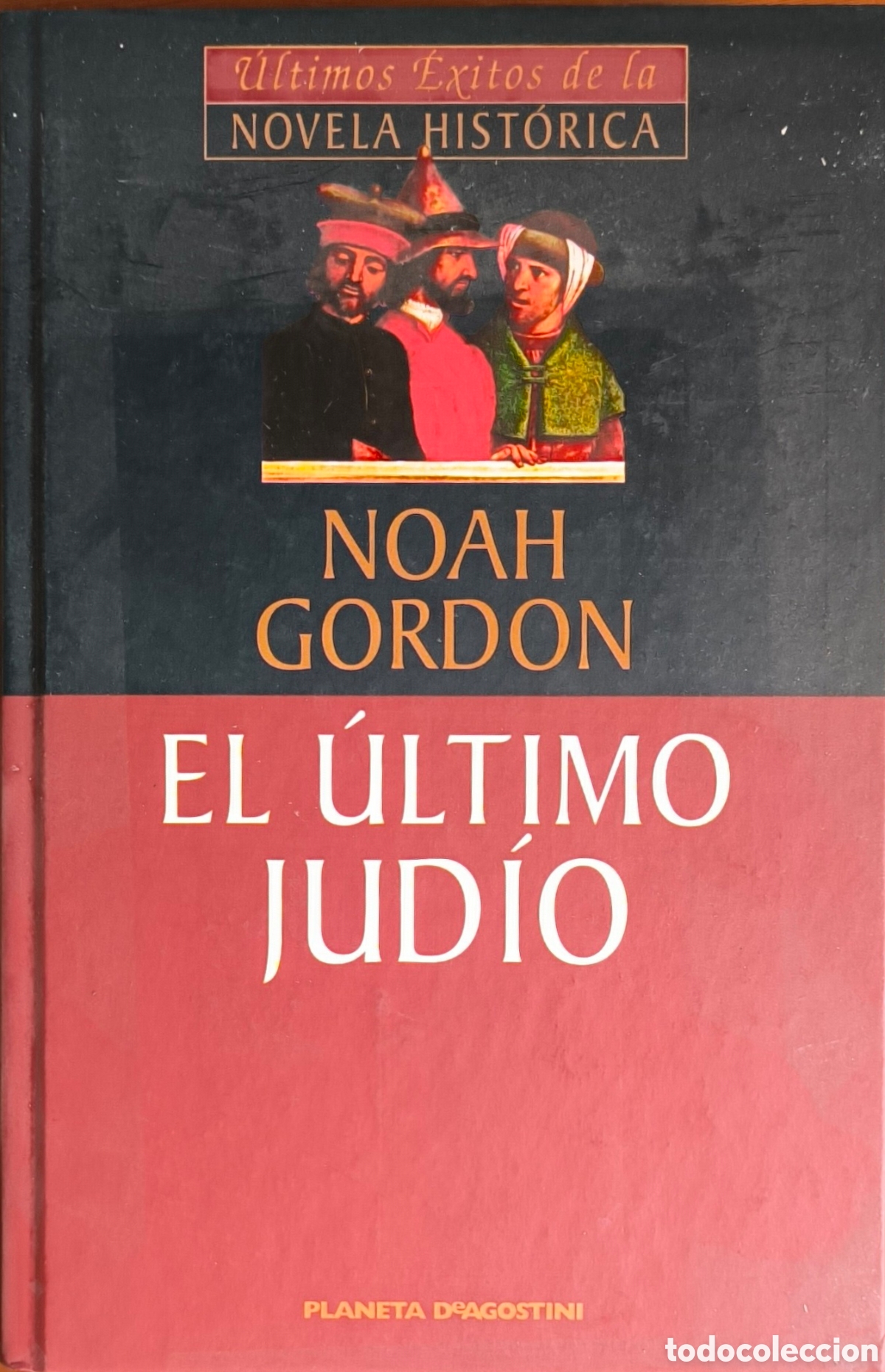 Libros de segunda mano: EL &Uacute;LTIMO JUDIO. NOAH GORDON. - Foto 1