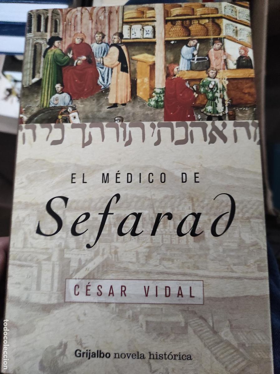 Libros de segunda mano: C&eacute;sar Vidal, El M&eacute;dico de Sefarad, - Foto 1