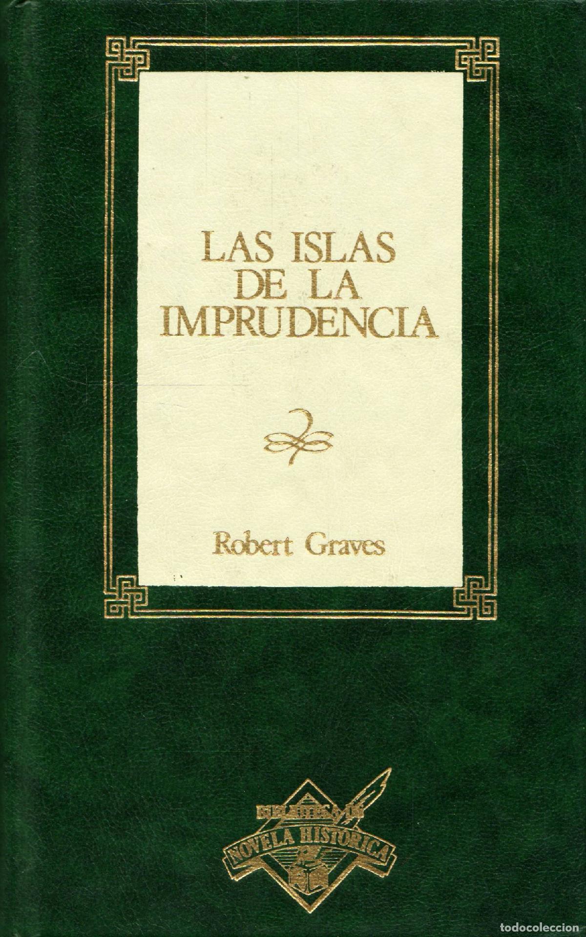 Libros de segunda mano: Las islas de la imprudencia - Graves, Robert - Foto 1