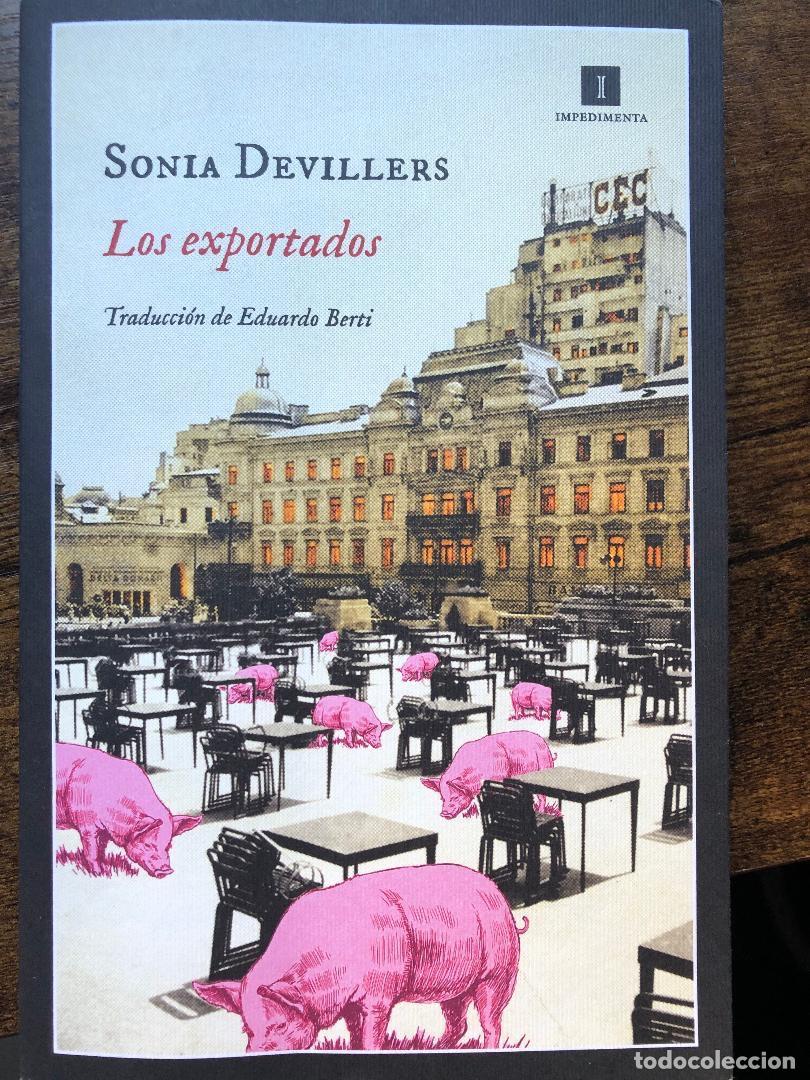 Libros de segunda mano: Los exportados. Sonia Devillers - Foto 1