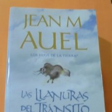 Libros de segunda mano: LOS HIJOS DE LA TIERRA. LAS LLANURAS DEL TRANSITO. JEAN M. AUEL