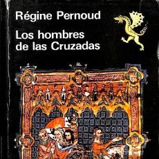 Libros de segunda mano: LOS HOMBRES DE LAS CRUZADAS