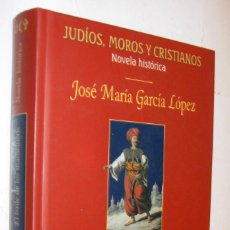 Libros de segunda mano: EL BAILE DE LOS MAMELUCOS - JOSE MARIA GARCIA LOPEZ
