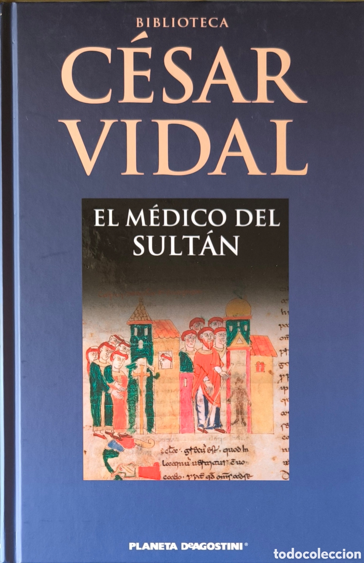 Libros de segunda mano: EL M&Eacute;DICO DEL SULT&Aacute;N. C&Eacute;SAR VIDAL - Foto 1