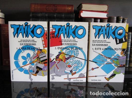 Libros de segunda mano: SAGA TAIKO (3 VOL&Uacute;MENES) - EIJI YOSHIKAWA - MART&Iacute;NEZ ROCA, 1994/1995 - NOV. HIST&Oacute;RICA - JAP&Oacute;N FEUDAL