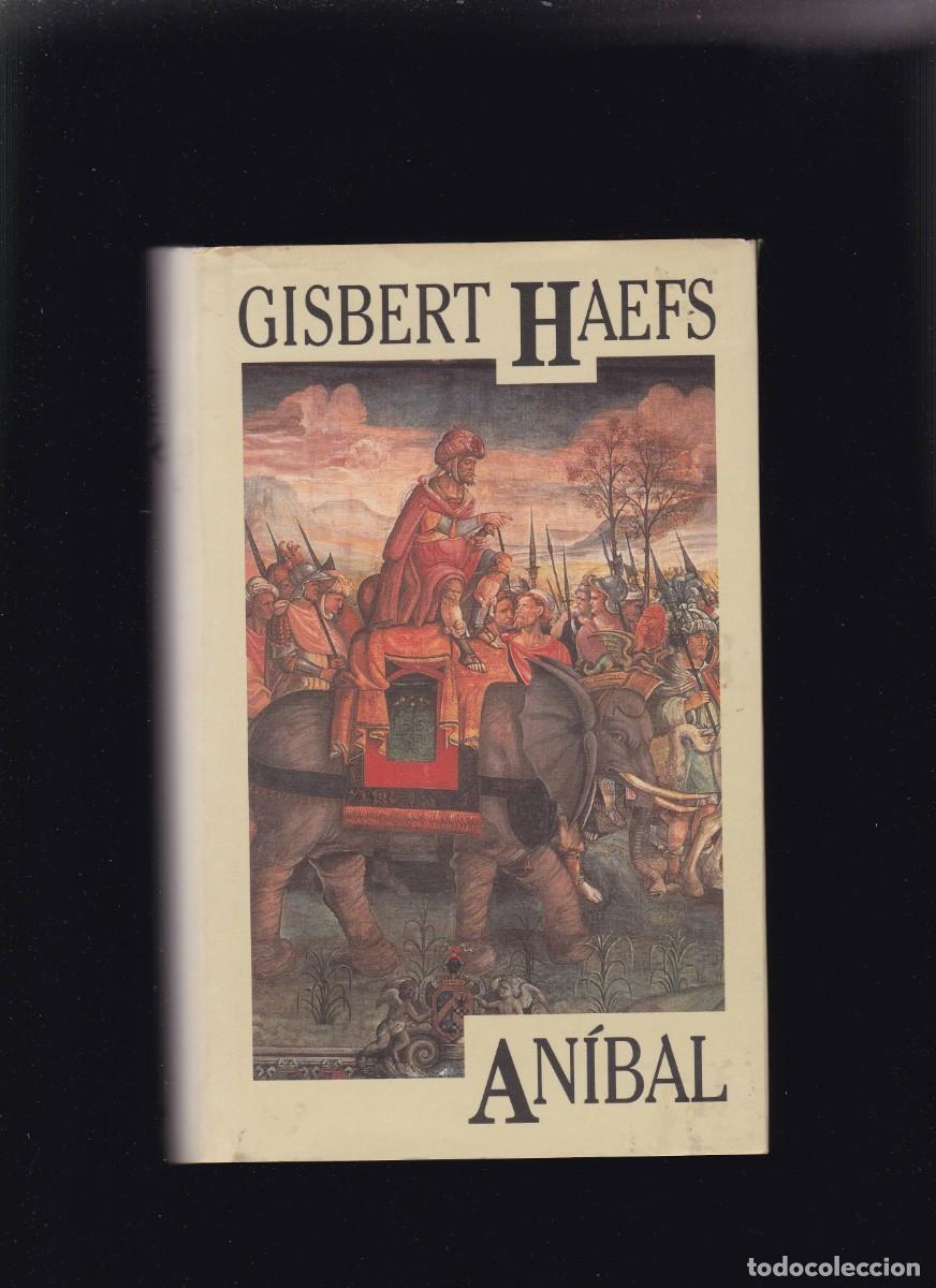 Libros de segunda mano: AN&Iacute;BAL - GISBERT HAEFS - CIRCULO LECTORES 1991 - Foto 1