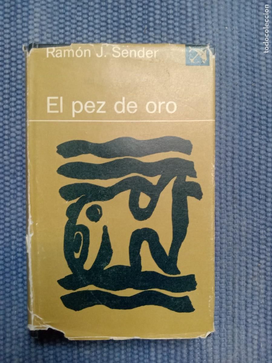 Libros de segunda mano: Sender, Ram&oacute;n J.: El pez de oro - Foto 1