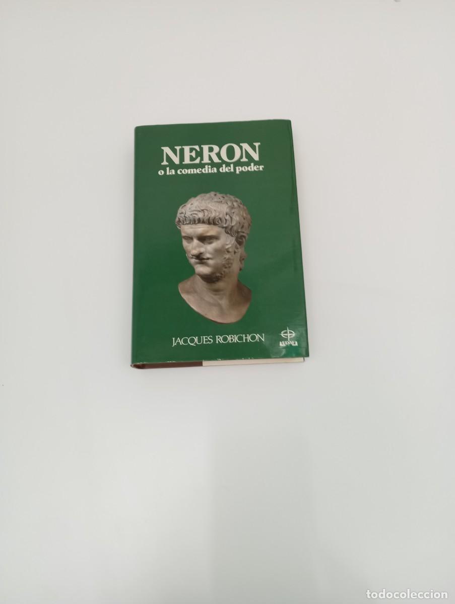 Libros de segunda mano: Ner&oacute;n o la comedia del Poder. - Foto 1