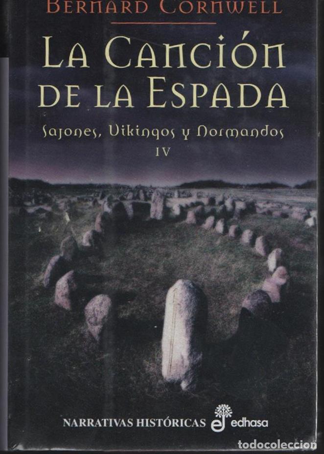 Libros de segunda mano: La canci&oacute;n de la espada - Bernard Cornwell - Foto 1