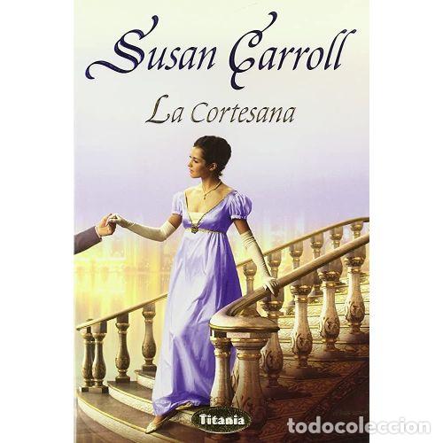 Gebrauchte B&uuml;cher: CORTESANA, la - CARROLL, SUSAN - Sin Especificar